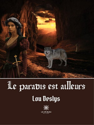 cover image of Le paradis est ailleurs